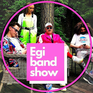 Egi Band Show